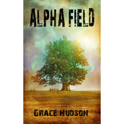 Alpha Field - Book 3 of the...